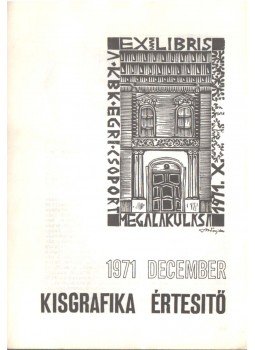 Galambos Ferenc - Kisgrafika értesítő 1971 december,  1971 antikvár könyv