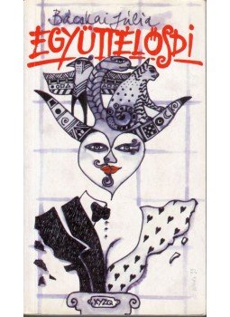 Bácskai Júlia - Együttélősdi Bácskai Júlia - Együttélősdi, Budapest 1999 antikvár könyv