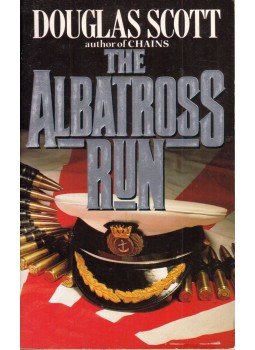 Scott, Douglas - The Albatross Run Scott, Douglas - The Albatross Run, London 1988 antikvár könyv