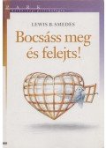 Lewis B. Smedes - Bocsáss meg és felejts!