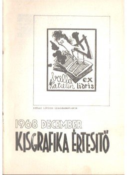 Galambos Ferenc - Kisgrafika értesítő 1968 december Galambos Ferenc - Kisgrafika értesítő 1968 december, 1968 antikvár könyv