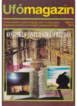 Pusztay Sándor - Ufómagazin 1994/5. Pusztay Sándor - Ufómagazin 1994/5., Budapest 1994 antikvár könyv