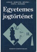 Stipta István,D. Horváth Pál,Dr. Gönczi Katalin,Dr. Zlinszky János,Révész T. Mihály Dr. - Egyetemes jogtörténet II.