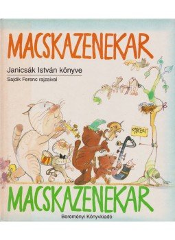 Janicsák István - Macskazenekar, Budapest 1998 antikvár könyv