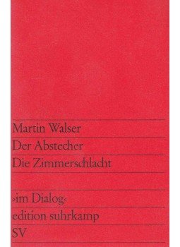 Martin Walser - Der Abstecher / Die Zimmerschlacht Martin Walser - Der Abstecher / Die Zimmerschlacht, Frankfurt am Main 1967 antikvár könyv