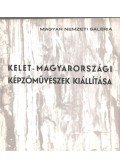Solymár István - Kelet-magyarországi képzőművészek kiállítása