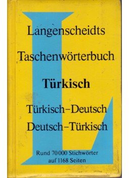 Karl Steuerwald, Cemal Körpülü - Türkisch-Deutsch Deutsch-Türkisch Taschenwörterbuch Karl Steuerwald, Cemal Körpülü - Türkisch-Deutsch Deutsch-Türkisch Taschenwörterbuch, München 1986 antikvár könyv