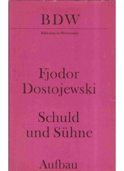 Dosztojevszkij, Fjodor Mihajlovics - Schuld und Sühne Dosztojevszkij, Fjodor Mihajlovics - Schuld und Sühne, 1979 antikvár könyv