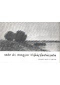 Szinyei Merse Anna - Száv év magyar tájképfestészete
