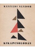 Kányádi Sándor - Kikapcsolódás (dedikált)