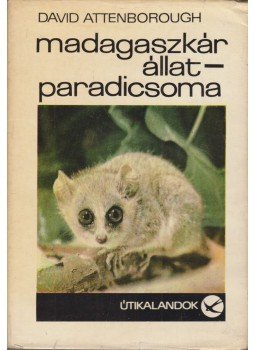 Attenborough, David - Madagaszkár állatparadicsoma Attenborough, David - Madagaszkár állatparadicsoma, Budapest 1969 antikvár könyv