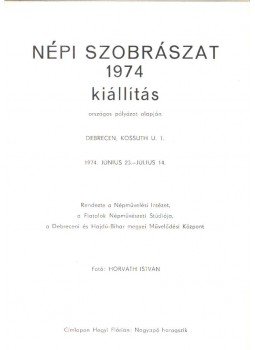 Takács Imre - Népi szobrászat 1974 kiállítás Takács Imre - Népi szobrászat 1974 kiállítás, 1974 antikvár könyv