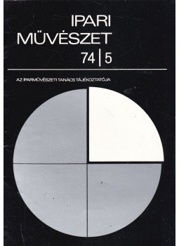 Nemes Iván - Ipari Művészet 74/5 Nemes Iván - Ipari Művészet 74/5, Budapest 1974 antikvár könyv