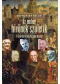 Botos Katalin - Az ember hívőnek születik - A Gyűrűk Urától európa atyjáig