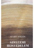 Szabó Zoltán - Szellemi honvédelem