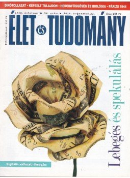 Gózon Ákos - Élet és Tudomány LXIX. évf. 2014/34. szám, Budapest 2014 antikvár könyv