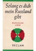 Roland Opitz - Solang es dich, mein Russland, gibt
