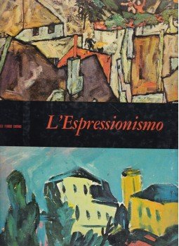 Rathke, Ewald - L"Espressionismo, Milano 1967 antikvár könyv