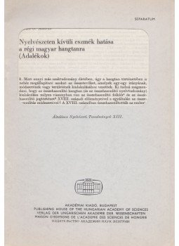 Vértes O. András - Nyelvészeten kívüli eszmék hatása a régi magyar hangtanra (Adalékok) Vértes O. András - Nyelvészeten kívüli eszmék hatása a régi magyar hangtanra (Adalékok), Budapest 0 antikvár könyv