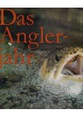 Andreas Vogel,Detlef Hensel - Das Anglerjahr