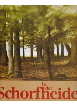 Hans Preuß, Horst Hering - In der Schorfheide Hans Preuß, Horst Hering - In der Schorfheide, Leipzig 1975 antikvár könyv
