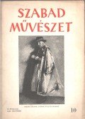 Szegi Pál - Szabad művészet IV. évf. 10. szám 1950. október