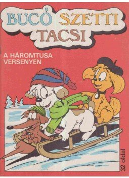 Marosi László - Bucó Szetti Tacsi - A háromtusa versenyen, Budapest 1985 antikvár könyv
