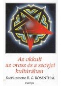 Bernice Glatzer Rosenthal - Az okkult az orosz és a szovjet kultúrában