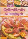 Justh Szilvia (szerk.) - Gyümölcsös sütemények