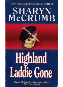 McCrumb, Sharyn - Highland Laddie Gone McCrumb, Sharyn - Highland Laddie Gone, 1991 antikvár könyv