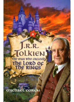 Michael Coren - J.R.R. Tolkien: The Man Who Created The Lord of teh Rongs, London 2002 antikvár könyv