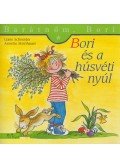 Liane Schneider  - Bori és a húsvéti nyúl.