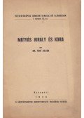 Dr. Tóth Zoltán - Mátyás király és kora