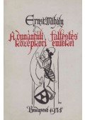 Ernst Mihály - A dunántúli falfestés középkori emlékei