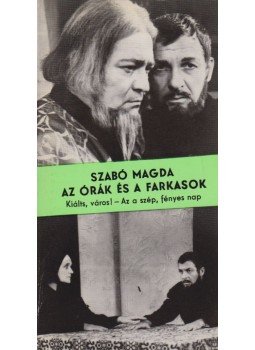 Szabó Magda - Az órák és a farkasok (dedikált), Budapest 1975 antikvár könyv