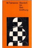 Taimanow, Mark - Slawisch bis Reti-Eröffnung
