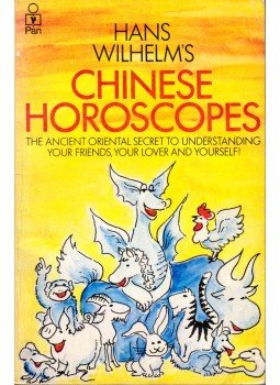 Hans Wilhelm - Hans Wilhelm's Chinese Horoscopes Hans Wilhelm - Hans Wilhelm's Chinese Horoscopes, London 1980 antikvár könyv