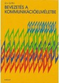 Em Griffin - Bevezetés a kommunikációelméletbe