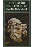 Zolnay László,Szakál Ernő - A budavári gótikus szoborlelet (dedikált)