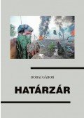 Dobai Gábor - Határzár