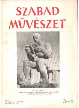 Szegi Pál - Szabad művészet IV. évfolyam 3-4. szám Szegi Pál - Szabad művészet IV. évfolyam 3-4. szám, 1950 antikvár könyv