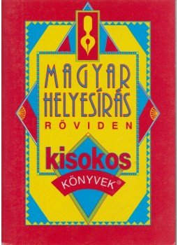 Vass Antal - Magyar helyesírás röviden Vass Antal - Magyar helyesírás röviden, 2006 antikvár könyv