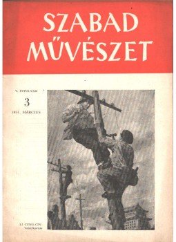 Szegi Pál - Szabad művészet V. évfolyam 3. szám Szegi Pál - Szabad művészet V. évfolyam 3. szám, 1951 antikvár könyv