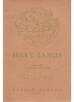 Paulini Béla, Harsányi Zsolt, Kodály Zoltán - Háry János Paulini Béla, Harsányi Zsolt, Kodály Zoltán - Háry János, Budapest 1943 antikvár könyv