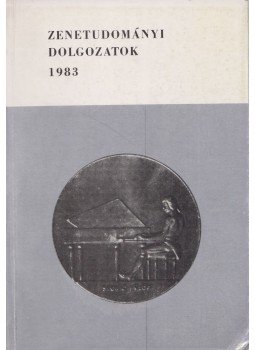 Berlász Melinda, Domokos Mária - Zenetudományi dolgozatok 1983 Berlász Melinda, Domokos Mária - Zenetudományi dolgozatok 1983, Budapest 1983 antikvár könyv