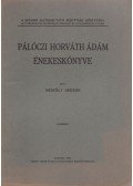 Mészöly Gedeon - Palóczi Horváth Ádám énekeskönyve