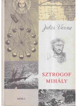 Jules Verne - Sztrogof Mihály Jules Verne - Sztrogof Mihály, Budapest 1968 antikvár könyv