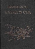 Bánhidi Antal - A Gerle 13 útja