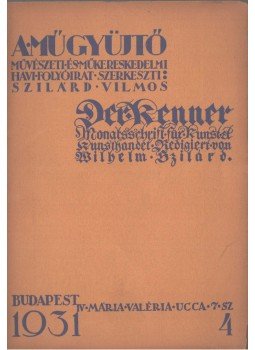 Szilárd Vilmos - A Műgyűjtő 1931/4,  1931 antikvár könyv