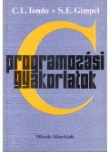 Clovis L. Tondo,Scott E. Gimpel - C programozási gyakorlatok